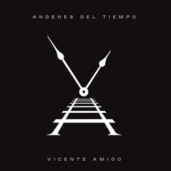Vicente Amigo Andenes Del Tiempo VINYL LP