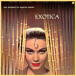 Martin Denny Exotica (Bonus Tracks) VINYL LP