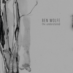 Ben Wolfe Understated vinyl LP