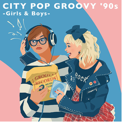 City Pop Groovy 90S Girls & Boys Various City Pop Groovy 90S Girls & Boys Various VINYL LP