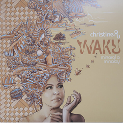 Christine Anu Waku Minaral A Minalay VINYL LP