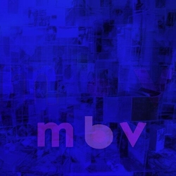 My Bloody Valentine M B V (Dlx) (Hol) vinyl LP
