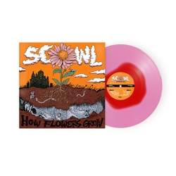 Scowl How Flowers Grow vinyl LP