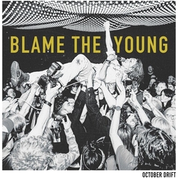 October Drift Blame The Young VINYL LP