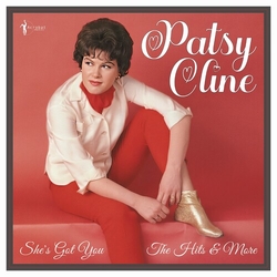 Patsy Cline Shes Got You The Hits And More 1955-61 VINYL LP