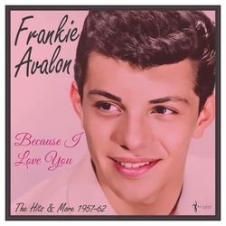 Frankie Avalon Because I Love You The Hits And More 1957-62 VINYL LP