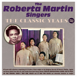 Roberta Martin Classic Years 1947-62 CD