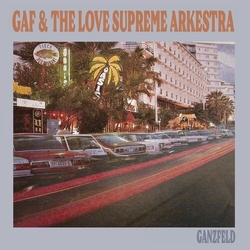 Gaf Love Supreme Arkestra Ganzfeld vinyl LP