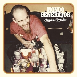 Mondo Generator Cocaine Rodeo VINYL LP