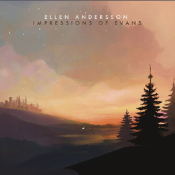 Ellen Andersson Impressions Of Evans VINYL LP