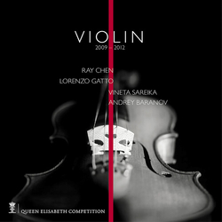 Baranov Sareika Gatto Queen Elisabeth Competition - Violin 2009 & 2012 CD