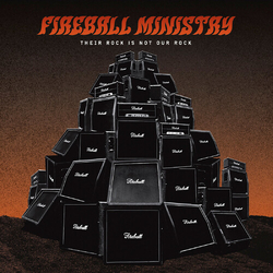 Fireball Ministry Their Rock Is Not Our Rock Beneath The Desert VINYL LP