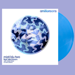 Amillionsons Misti Blu Two BLUE VINYL 12INCH