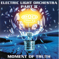 Electric Light Orchestra Part 2 Moment Of Truth VINYL LP