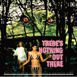 Christopher Thomas Theres Nothing Out There - O.S.T. VINYL LP