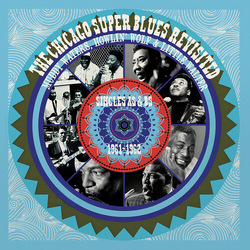 Waters,Muddy Howlin Wolf Little Walter Chicago Super Blues Revisited Singles As & Bs vinyl LP