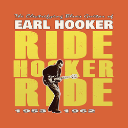 Earl Hooker Electrifying Blues Guitar Of Earl Hooker Ride VINYL LP