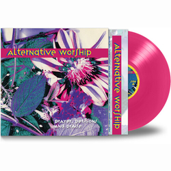 Alternative Worship Prayer Petitions & Praise VINYL LP