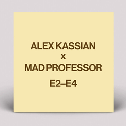 Alex Kassian E2-E4 (Ft. Mad Professor Remix) vinyl 12