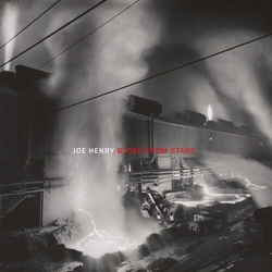 Joe Henry Blood From Stars VINYL LP