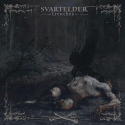 Svartelder Trenches VINYL LP