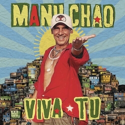 Manu Chao Viva Tu (Pict) VINYL LP