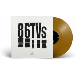 86Tvs 86TvsGOLD VINYL LP