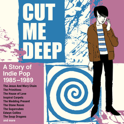 Cut Me Deep A Story Of Indie Pop 1985-1989 Var Cut Me Deep A Story Of Indie Pop 1985-1989 Var CD