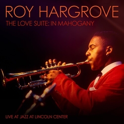 Roy Hargrove Love Suite In Mahogany vinyl LP