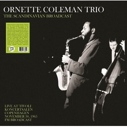 Ornette Coleman Scandinavian Broadcast Live At Tivoli VINYL LP
