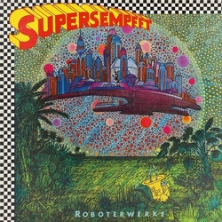 Supersempfft Roboterwerke VINYL LP