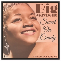 Big Maybelle Sweet On Candy Best Of 1953-61 VINYL LP
