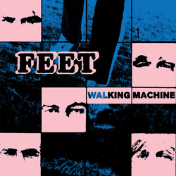 Feet Walking Machine VINYL 12INCH