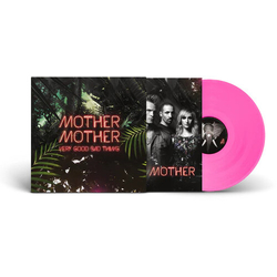 Mother Mother Very Good Bad Thing 10Th Anniversy VINYL LP