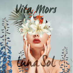 Luna Sol Vita Mors VINYL LP