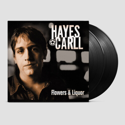 Hayes Carll Flowers And Liquor vinyl LP