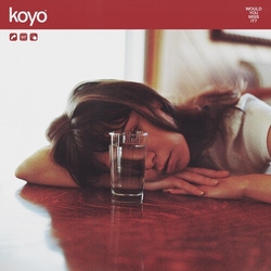 Koyo Would You Miss It vinyl LP
