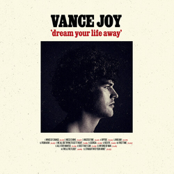 Vance Joy Dream Your Life Away (10Th Anniversary Edition) VINYL LP