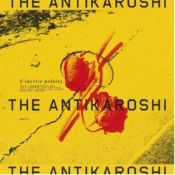 Antikaroshi Linertie Polaire (W Cd) (Uk) vinyl LP