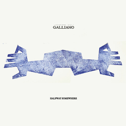 Galliano Halfway Somewhere vinyl LP