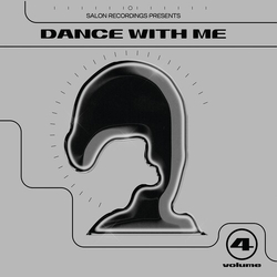 Salon Recordings Dance With Me Vol. 4 VINYL LP