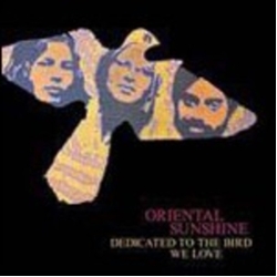 Oriental Sunshine Dedicated To The Bird We Love (Can) vinyl LP