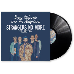 Holcomb,Drew & The Neighbors Strangers No More Volume Two (Ogv) vinyl LP
