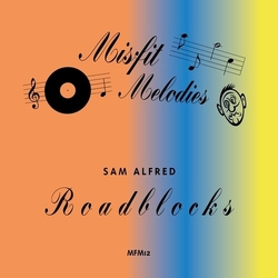 Sam Alfred Roadblocks VINYL 12INCH