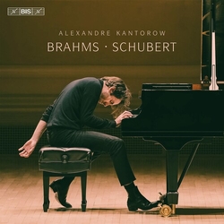 Brahms Schubert Kantorow Alexandre Kantorow Plays Brahms & Schubert SACD CD