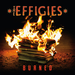 Effigies Burned (Post) VINYL LP