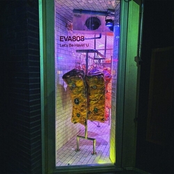 Eva808 Let's Be Havin' U Colored Yellow VINYL 12INCH