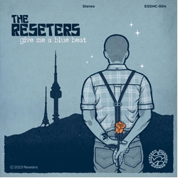 Reseters Give Me A Blue Beat BLUE VINYL LP
