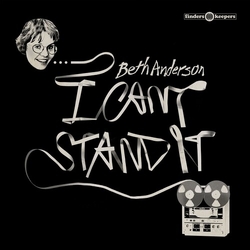 Beth Anderson I Cant Stand It vinyl LP
