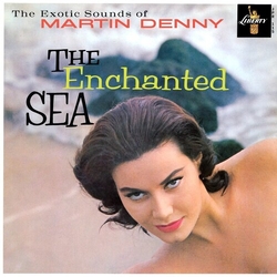 Martin Denny Enchanted Sea vinyl LP